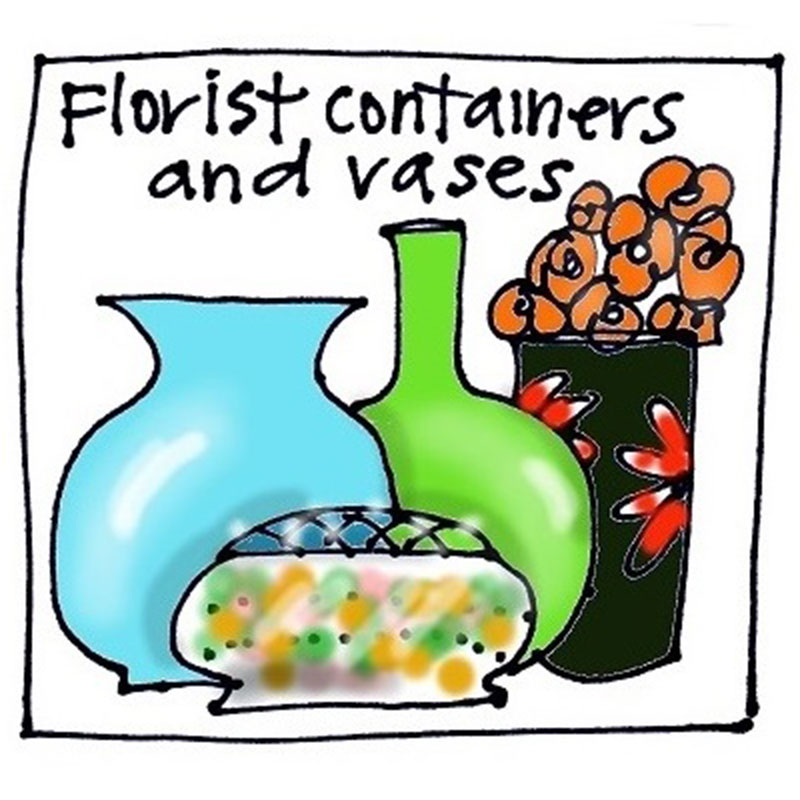 Florist Containers & Vases